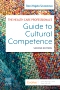 The Health Care Professional's Guide to Cultural Competence, 2nd