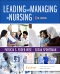 Leading and Managing in Nursing, 8th Edition