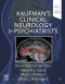 Kaufman's Clinical Neurology for Psychiatrists, 9th