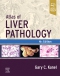 Atlas of Liver Pathology, 4th