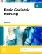 Basic Geriatric Nursing, 8th Edition