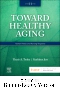 Toward Healthy Aging - Binder Ready, 11th Edition