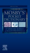 Mosby's Pocket Dictionary of Medicine, Nursing & Health Professions - Elsevier eBook on VitalSource, 9th Edition