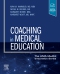 Coaching in Medical Education, 1st Edition