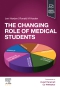 The Changing Role of Medical Students - Elsevier E-Book on VitalSource, 1st Edition