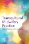 Transcultural Midwifery Practice - Elsevier E-Book on VitalSource, 1st Edition