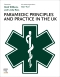 Paramedic Principles and Practice in the UK, 1st Edition