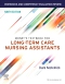Workbook and Competency Evaluation Review for Mosby's Textbook for Long-Term Care Nursing Assistants, 9th Edition
