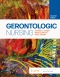 Gerontologic Nursing, 7th Edition