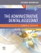 Student Workbook for The Administrative Dental Assistant - Revised Reprint - Elsevier E-Book on VitalSource, 5th