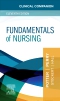 Clinical Companion for Fundamentals of Nursing - Elsevier eBook on VitalSource, 11th Edition