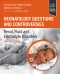 Neonatology Questions and Controversies: Renal, Fluid and Electrolyte Disorders, 4th