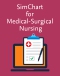 SimChart for Medical-Surgical Nursing
