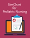 SimChart for Pediatric Nursing