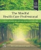 The Mindful Health Care Professional - Elsevier E-Book on VitalSource, 1st