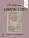 Facial Deformities in Children - Elsevier E-Book on VitalSource, 1st