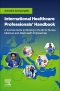 International Healthcare Professionals’ Handbook: A Success Guide to Working in the UK for Nurses, Midwives and Allied Health Professionals - Elsevier E-Book on VitalSource, 1st Edition