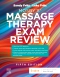 Mosby’s® Massage Therapy Exam Review - Elsevier eBook on VitalSource, 5th Edition