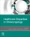 Healthcare Disparities in Otolaryngology