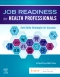 Job Readiness for Health Professionals, 4th Edition