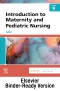 Introduction to Maternity and Pediatric Nursing - Binder Ready, 9th Edition