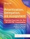 Prioritization, Delegation, and Assignment - Elsevier eBook on VitalSource, 6th Edition