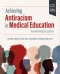 Achieving Antiracism in Medical Education, 1st Edition