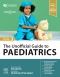 The Unofficial Guide to Paediatrics, 2nd Edition