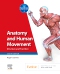 Anatomy and Human Movement - Elsevier eBook on VitalSource, 8th Edition