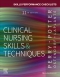 Skills Performance Checklists for Clinical Nursing Skills & Techniques - Elsevier eBook on VitalSource, 11th Edition