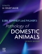 Jubb, Kennedy, and Palmer's Pathology of Domestic Animals: Volume 1 - Elsevier E-Book on VitalSource, 7th Edition