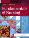 Fundamentals of Nursing, 12th Edition