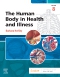 The Human Body in Health and Illness, 8th Edition