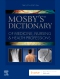 Mosby's Dictionary of Medicine, Nursing & Health Professions - Elsevier eBook on VitalSource, 12th Edition