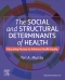 The Social and Structural Determinants of Health - Elsevier E-Book on VitalSource
