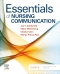 Essentials of Nursing Communication, 1st Edition