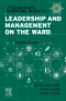 A Clinician's Survival Guide to Leadership and Management on the Ward, 4th Edition
