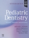 Pediatric Dentistry - Elsevier eBook on VitalSource, 7th Edition