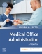 Medical Office Administration: A Worktext - Elsevier E-Book on VitalSource, 6th Edition