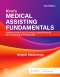 Kinn's Medical Assisting Fundamentals: Administrative and Clinical Competencies with Anatomy & Physiology, 3rd Edition