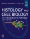 Histology and Cell Biology: An Introduction to Pathology, 6th Edition