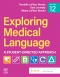 PART - Exploring Medical Language - Textbook, 12th Edition