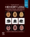 Memory Loss, Alzheimer's Disease and Dementia: A Practical Guide for Clinicians, 4th Edition