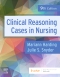 Clinical Reasoning Cases in Nursing, 9th Edition