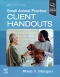 Small Animal Practice Client Handouts, 2nd Edition