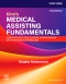 Study Guide for Kinn's Medical Assisting Fundamentals: Administrative and Clinical Competencies with Anatomy & Physiology - Elsevier E-Book on VitalSource, 3rd Edition