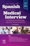 Spanish and the Medical Interview Elsevier eBook on VitalSource, 3rd Edition