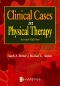 Clinical Cases in Physical Therapy - Elsevier eBook on VitalSource, 2nd