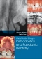 Clinical Problem Solving in Dentistry: Orthodontics and Paediatric Dentistry, 3rd Edition