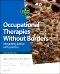 Occupational Therapies Without Borders - Elsevier eBook on VitalSource, 2nd Edition